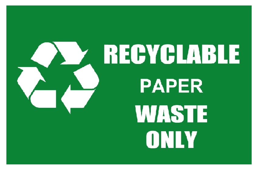 RECYCLABLE PAPER WASTE ONLY SIGN
