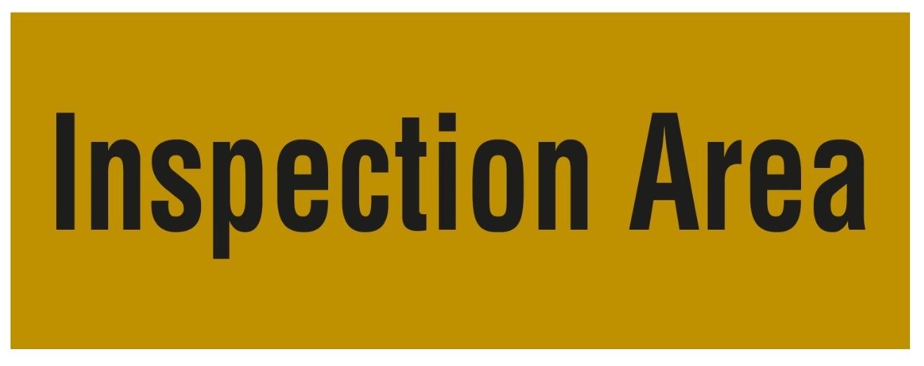INSPECTION AREA SIGN